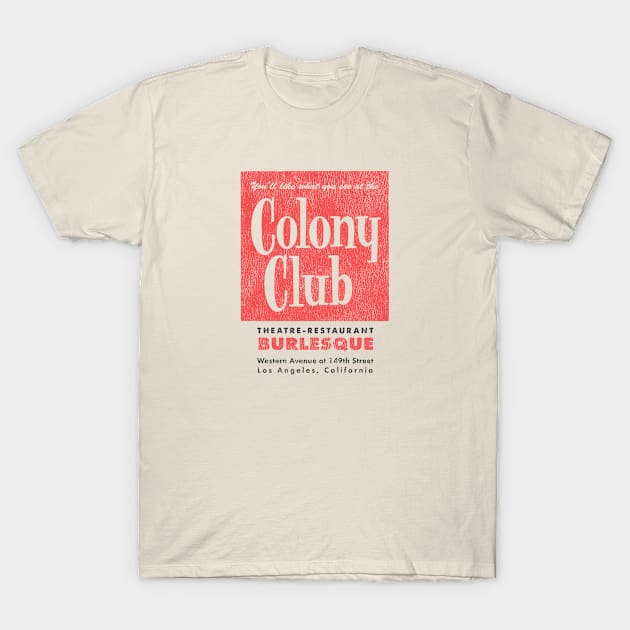 Colony Club T-Shirt by KevShults